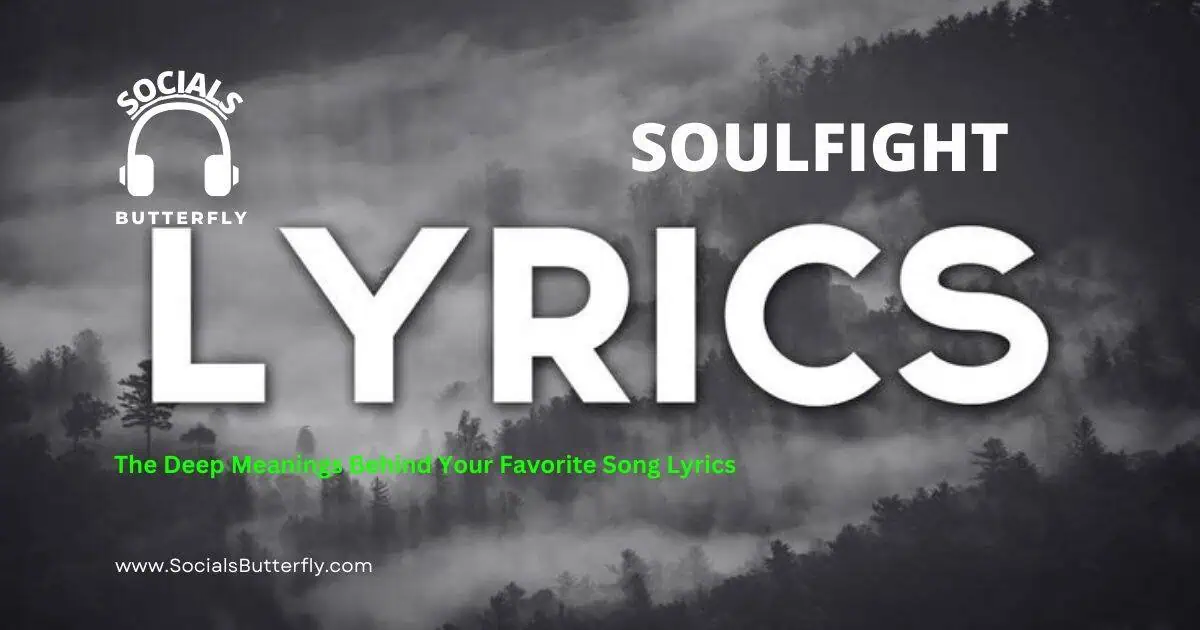 Image of "Soulfight Lyrics" showcasing powerful and emotive text reflecting inner struggles and resilience.