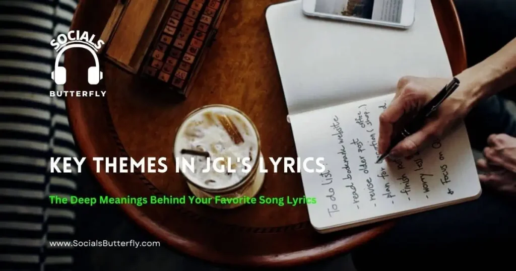 Visual representation of key themes in JGL's lyrics, highlighting emotions, storytelling, and musical influences.