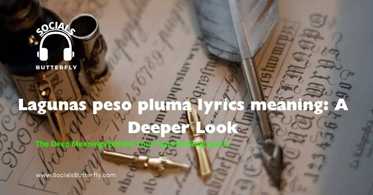 Analysis of Peso Pluma's "Lagunas" lyrics, exploring their deeper meaning and emotional resonance.