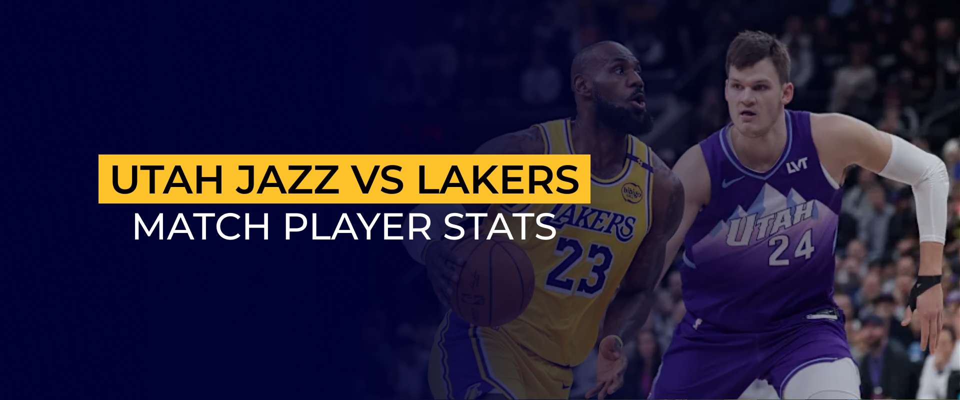 Utah Jazz vs Lakers Match Player Stats: Full Breakdown 2026